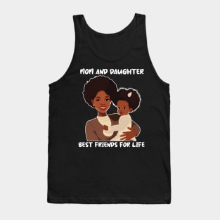 Mom and Daughter Best Friends For Life Mother's Day Tank Top